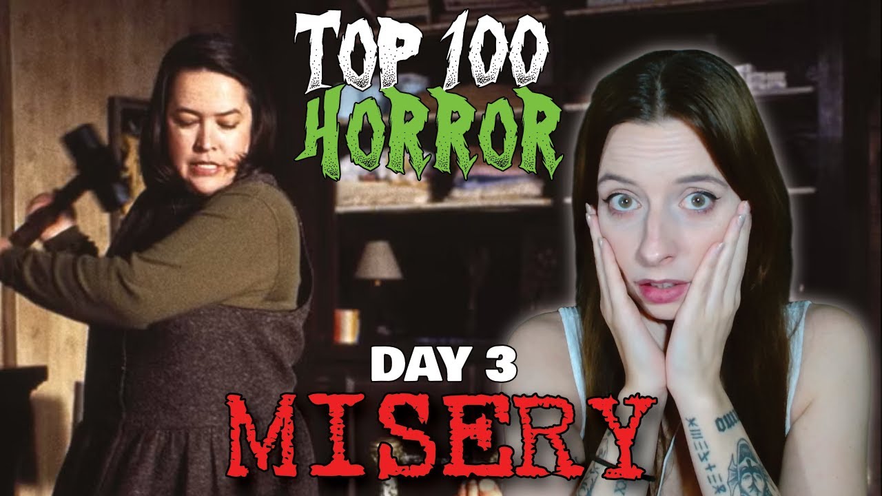 TOP 100 HORROR | MISERY - REACTION & REVIEW