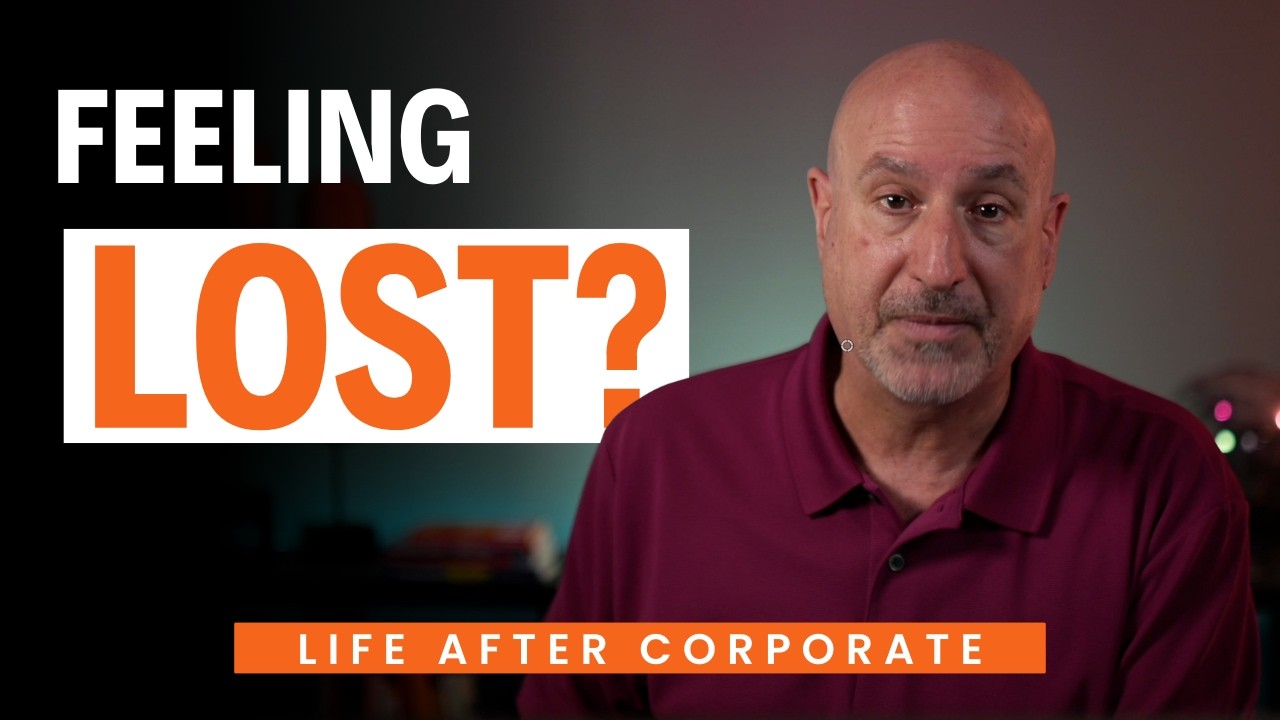 Feeling Lost After Corporate? You're Not Alone