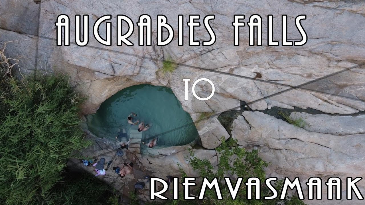 ADV TOUR 2022 DAY 4 - AUGRABIES FALLS TO RIEMVASMAAK