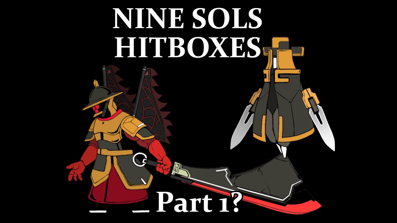 Nine Sols Hitboxes - Part 1
