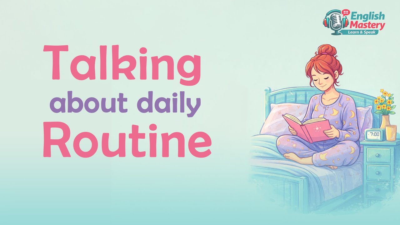 Talk About Daily Routine in English | English Podcast For Learning English