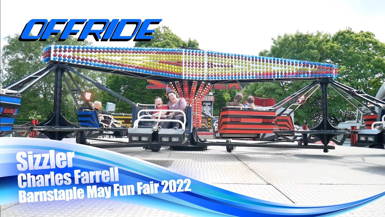 Sizzler - Charles Farrell (Offride) @ Barnstaple May Fun Fair 2022
