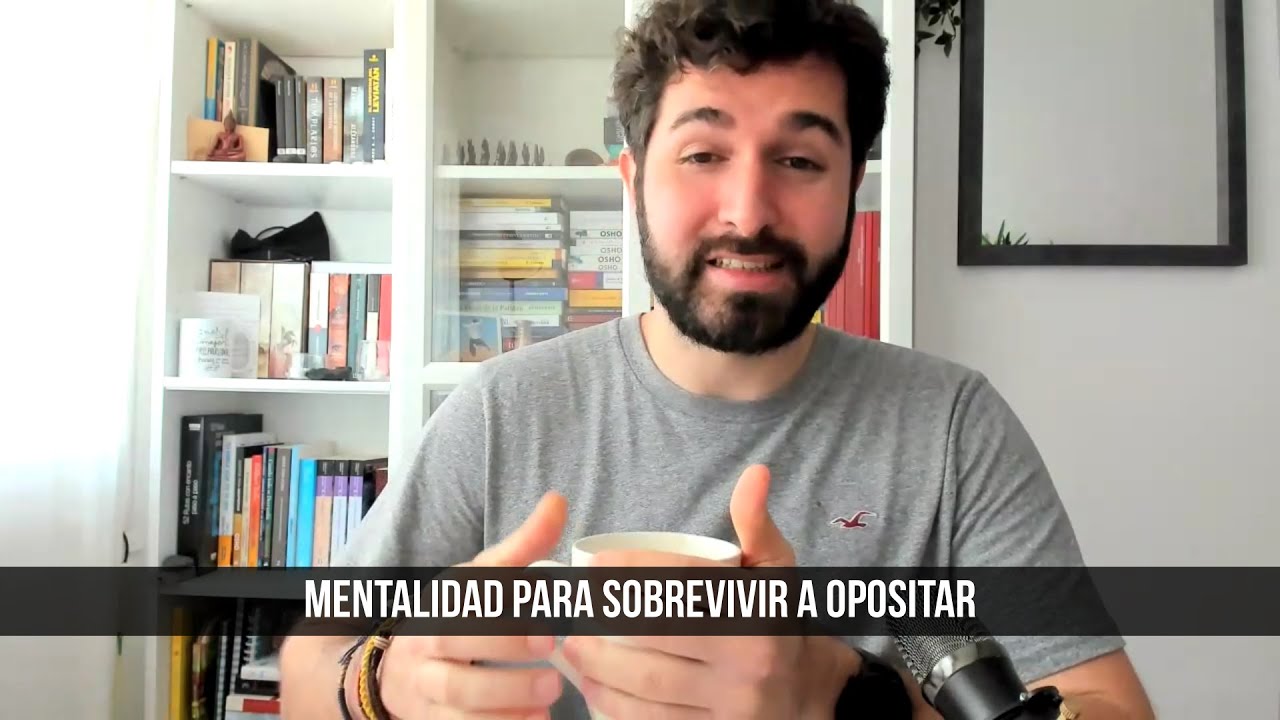 26. Sobre oposiciones: mentalidad para sobrevivir a opositar