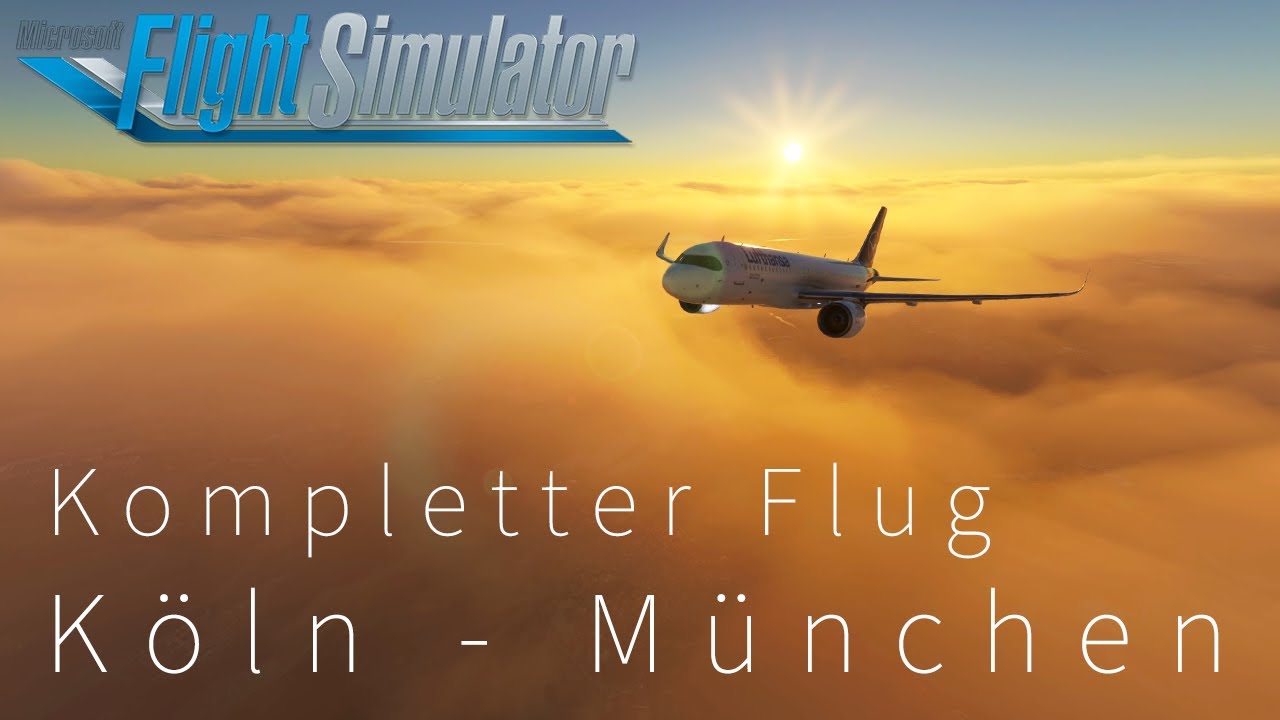 Kompletter Flug A320 NEO | Köln - München | Vatsim | MSFS2020 | Deutsch