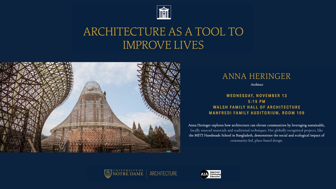 Architecture as a Tool to Improve Lives, a Lecture by Anna Heringer