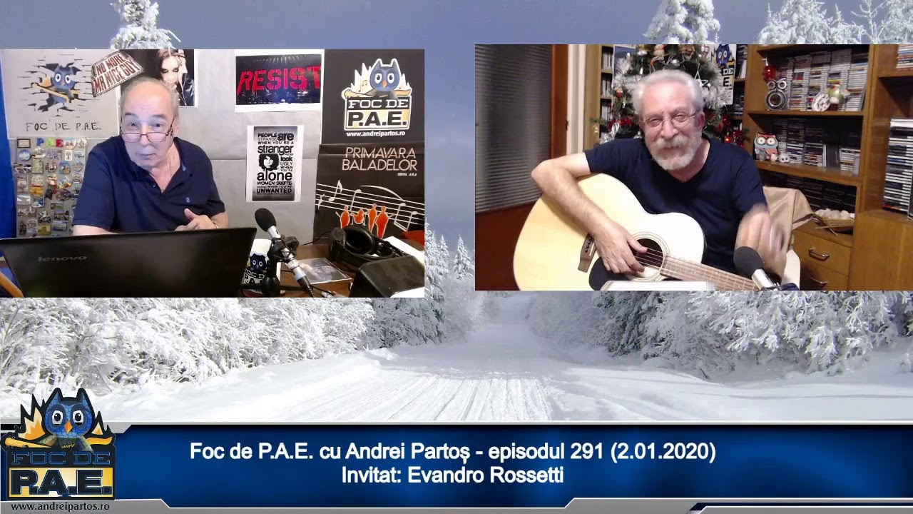 Foc de P.A.E. cu Andrei Partoș - episodul 291. Invitat: Evandro Rossetti (2.01.2020)