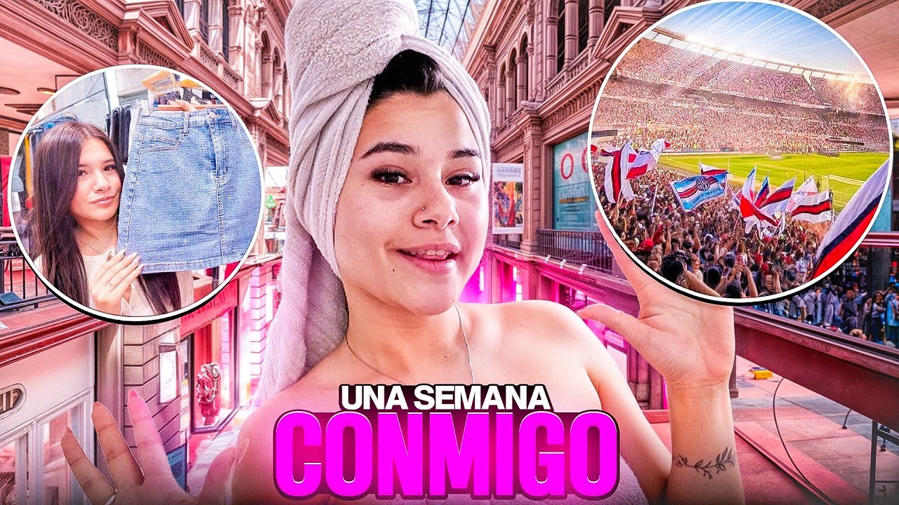 UNA SEMANA EN LA VIDA DE UNA INFLUENCER 🫣 | rutinas, trabajo, cancha de River y más🩷