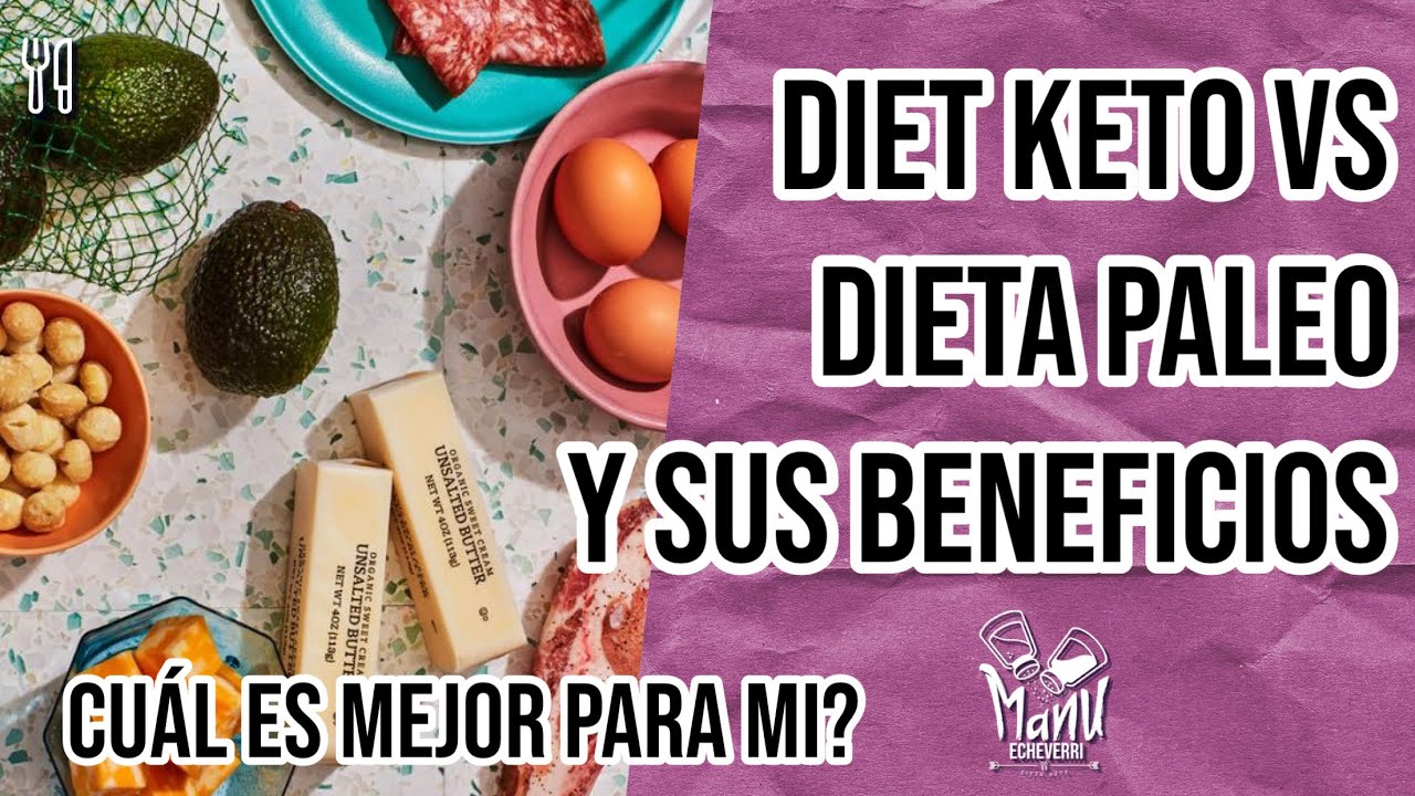 🥩 DIETA KETO VS DIETA PALEO DIFERENCIAS Y BENEFICIOS | CUAL ES MEJOR PARA MI? | Manu Echeverri