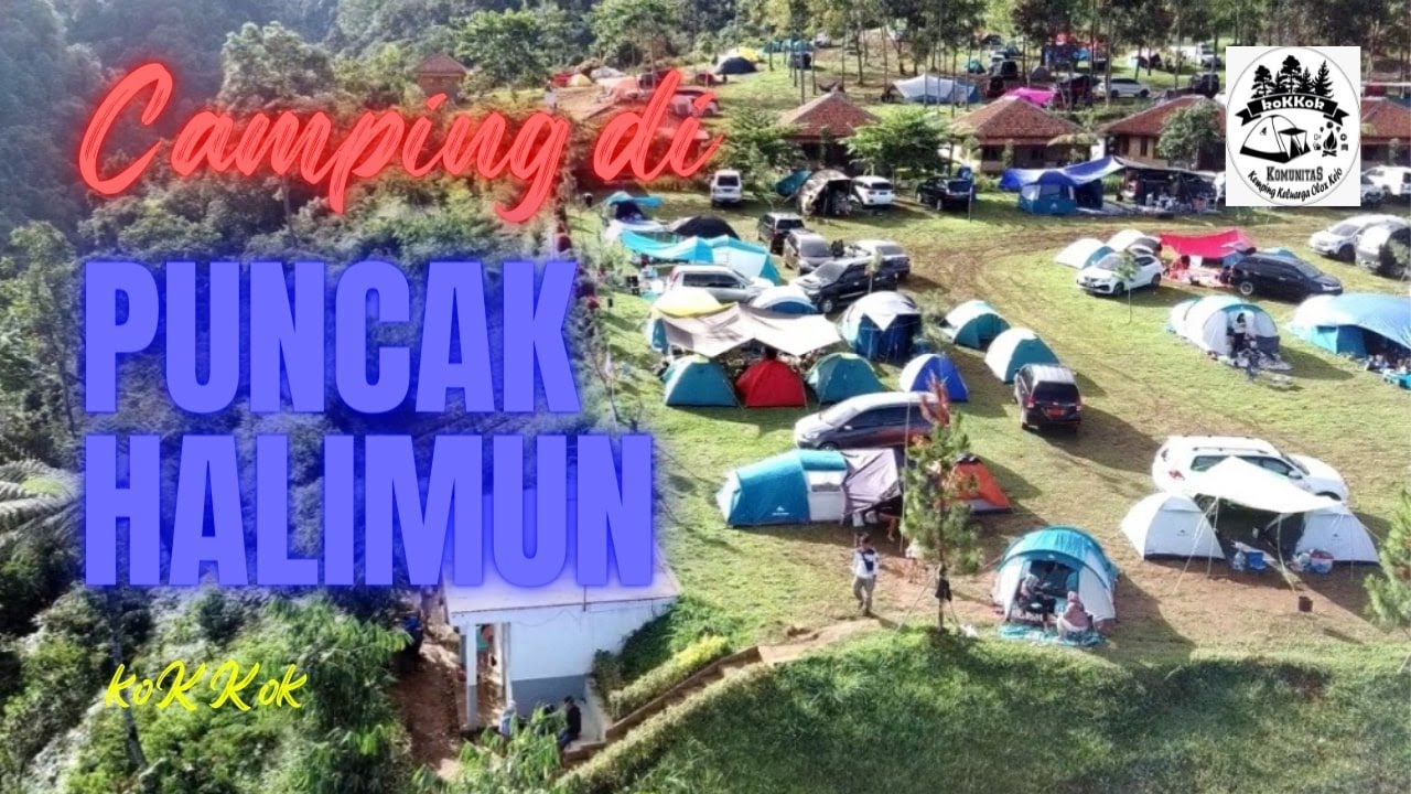 CAMPING KELUARGA BERSAMA koKKok || komunitas kemping keluarga olox kejo