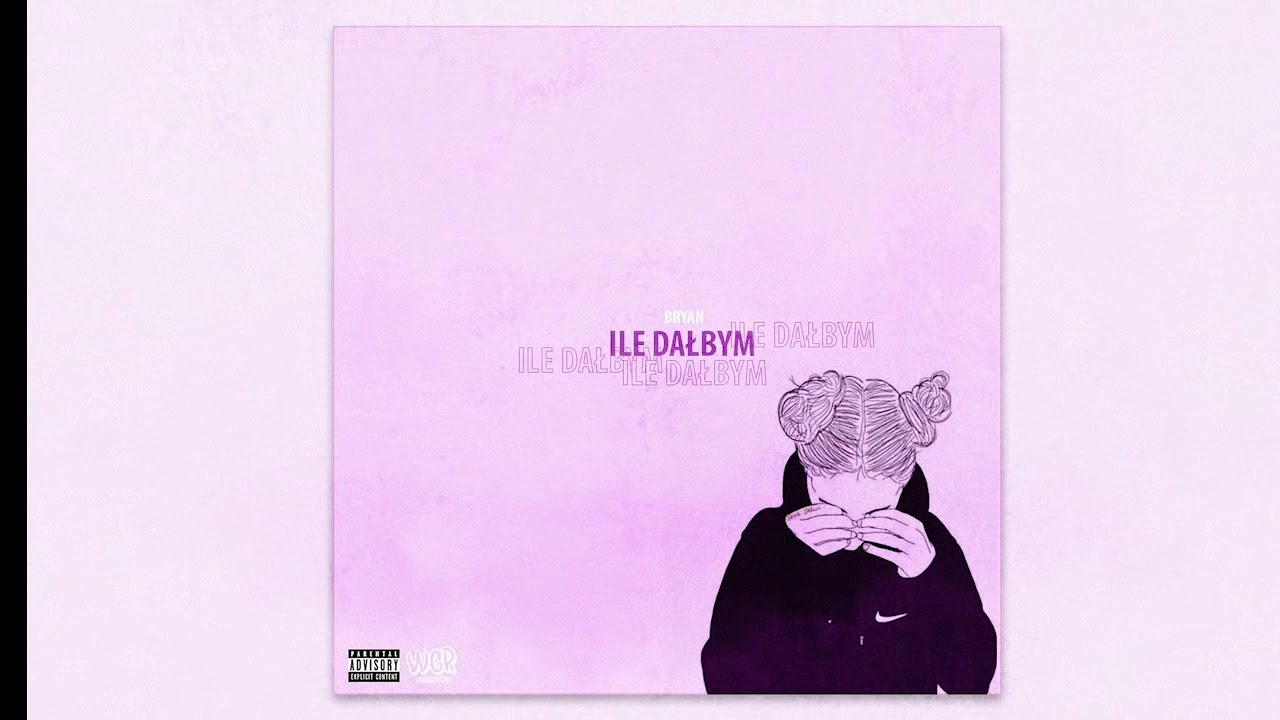 BRYAN - ILE BYM DAŁ