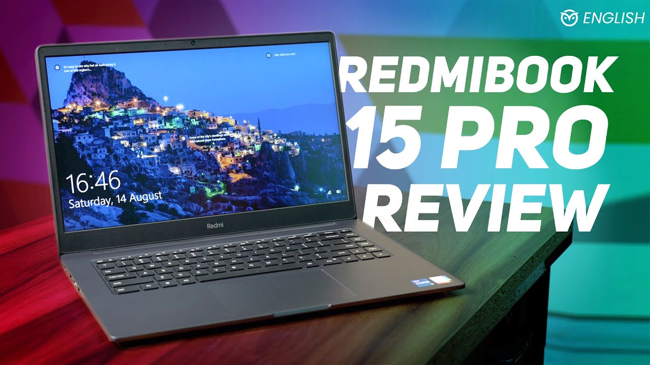 RedmiBook 15 Pro Detailed Review (India Unit): Brain Over Beauty