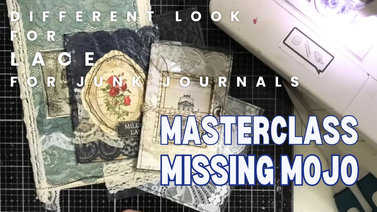✂️ Laminated Lace Books | Gorgeous Junk Journal Idea! | Missing Mojo Masterclass 