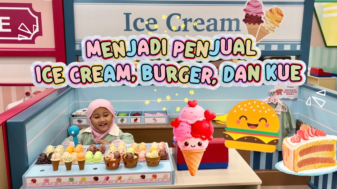Jualan Eskrim Burger dan Kue di playground bareng Ayya! Seruuuuuu!