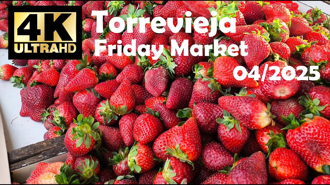 Friday Market Torrevieja - 04/2025 - Costa Blanca