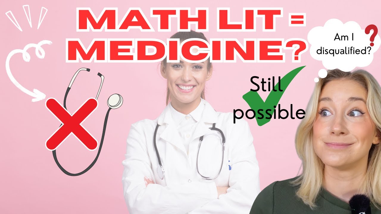 Can you Study MEDICINE with MATH LIT? | SA Degrees explained