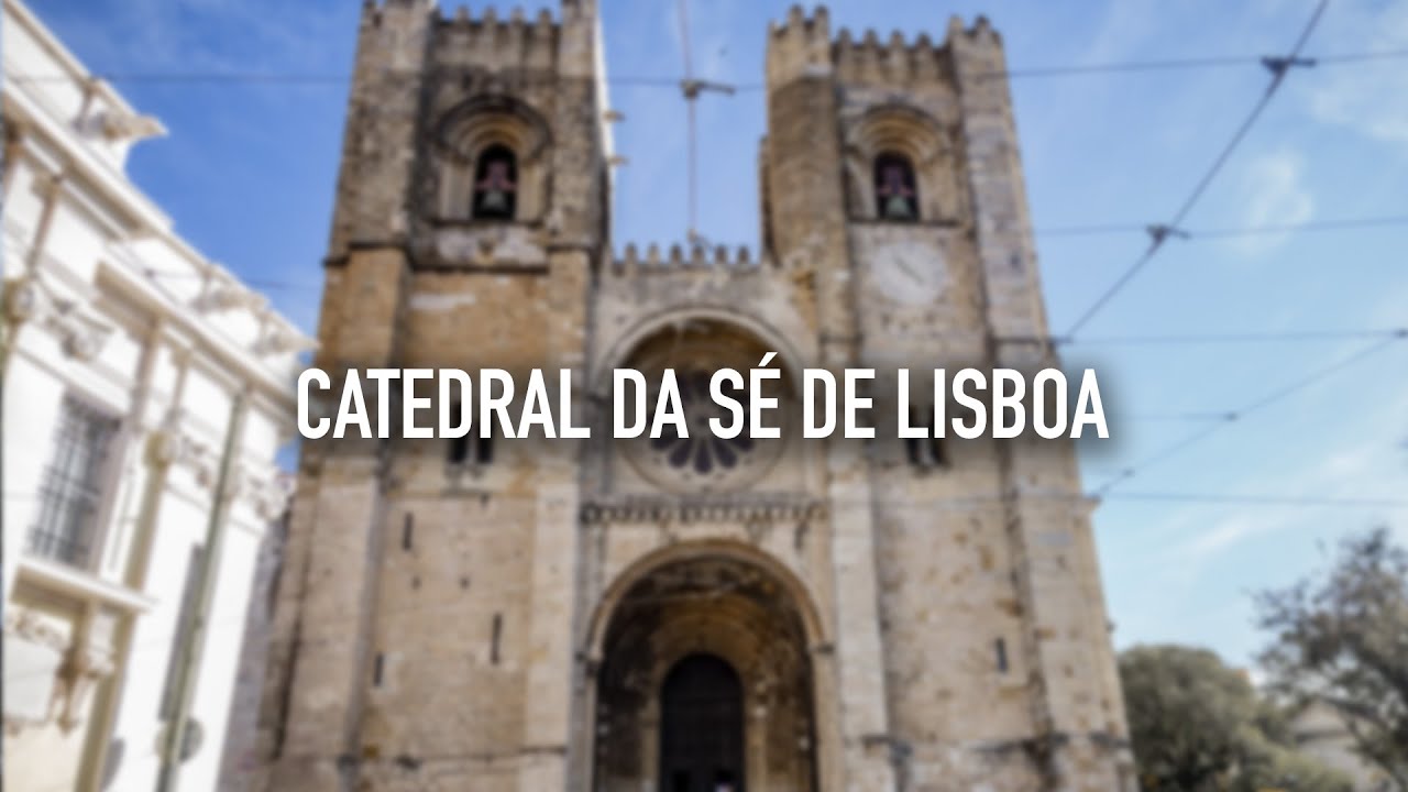 Catedral da Sé de Lisboa • Portugal | BeSisluxe Tours
