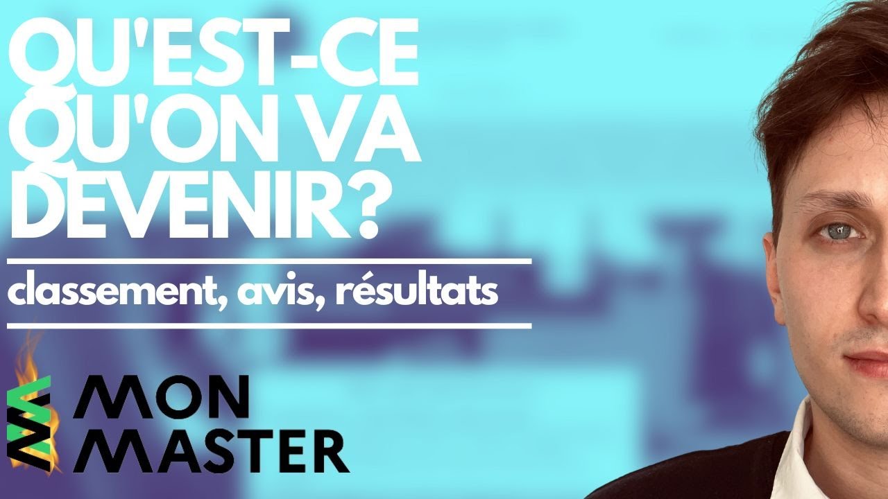 MonMaster: qu'est-ce qu'on va devenir? (classement, avis, résultats)