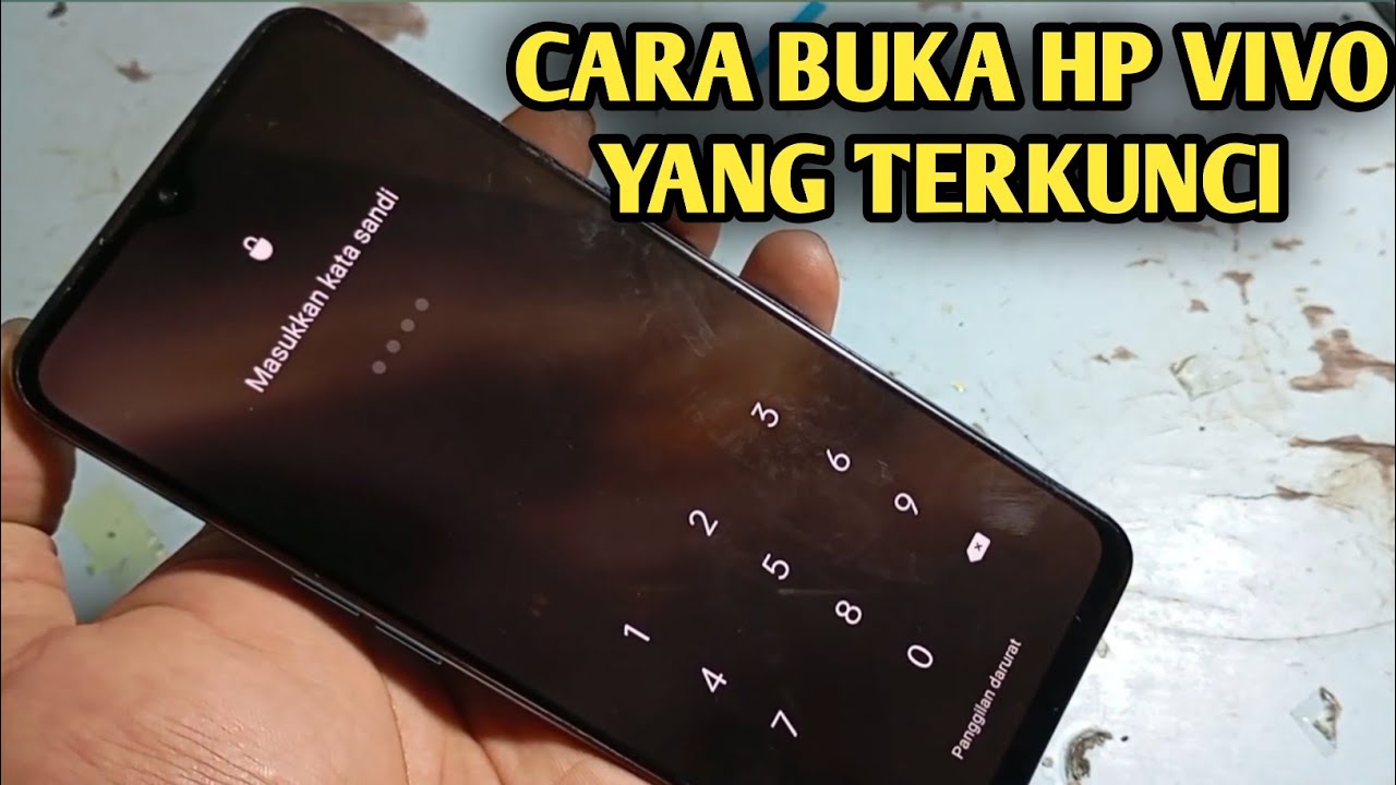 Cara Buka Hp Lupa Kata Sandi Hp Vivo