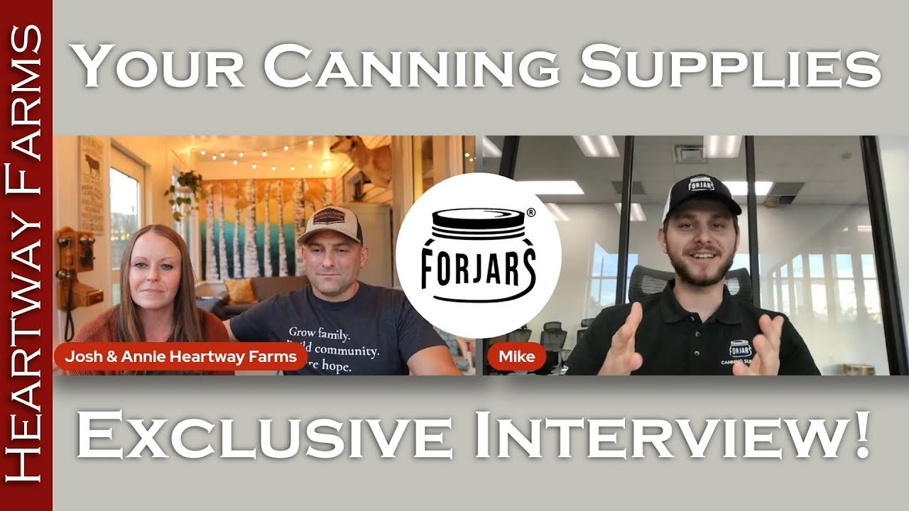 ForJars Exclusive Interview | Canning Lids and Supplies | Food Preservation and Stocking Up