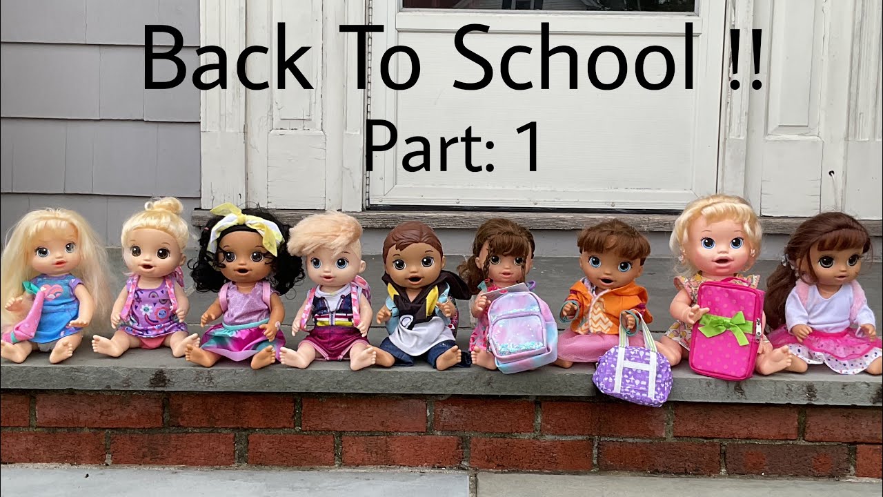 BABY ALIVE: PART ONE : Back To School !! Ep.1