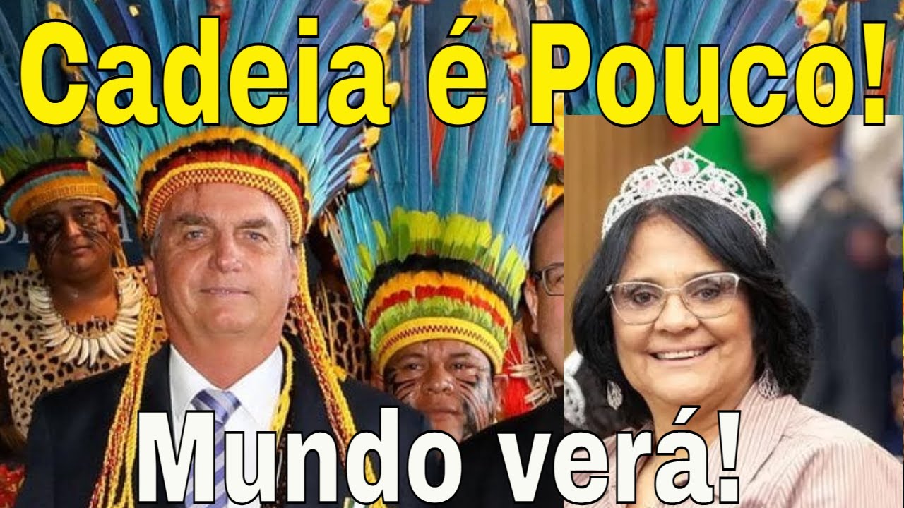 BOLSONARO E DAMARES! MUNDO ESTÁ VENDO ATROCIDADES! 