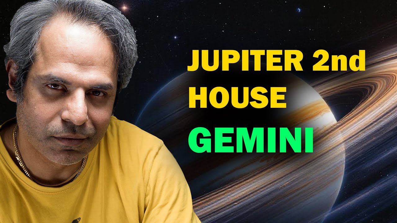 Jupiter in the 2nd house in Gemini