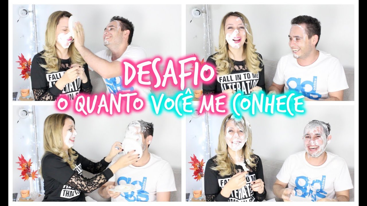 Desafio : O quanto você  me conhece