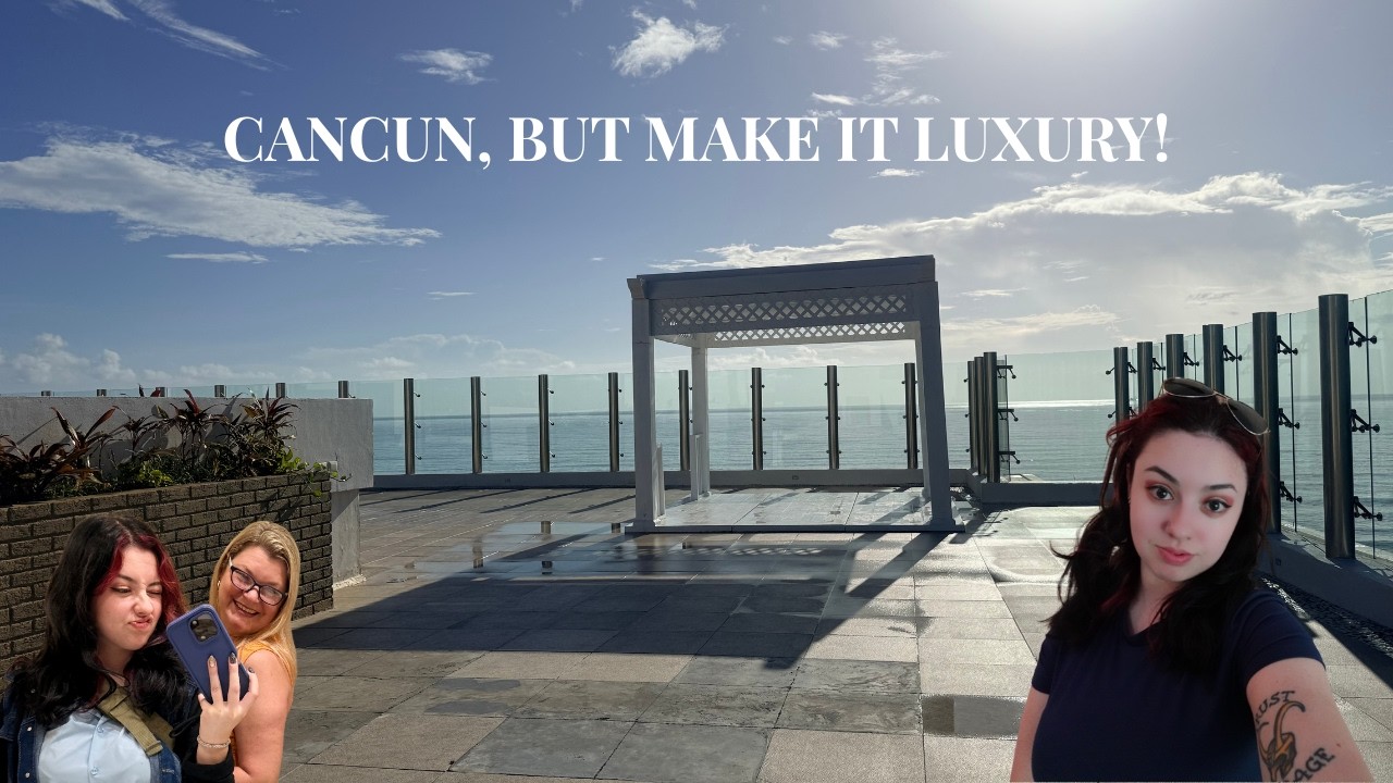 Cancun, But Make It Luxury | El Dorado Royale Day One