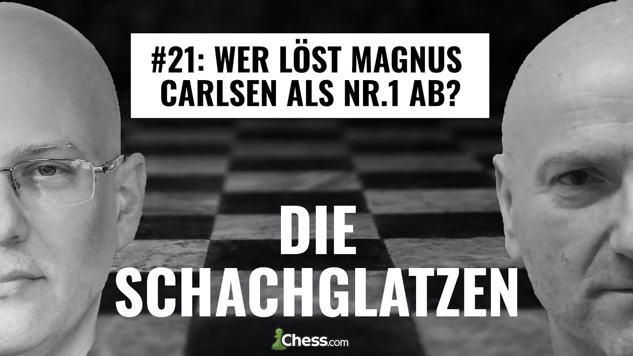 Wer löst Magnus Carlsen als Nr.1 ab? || Die Schachglatzen Podcast - Folge 21