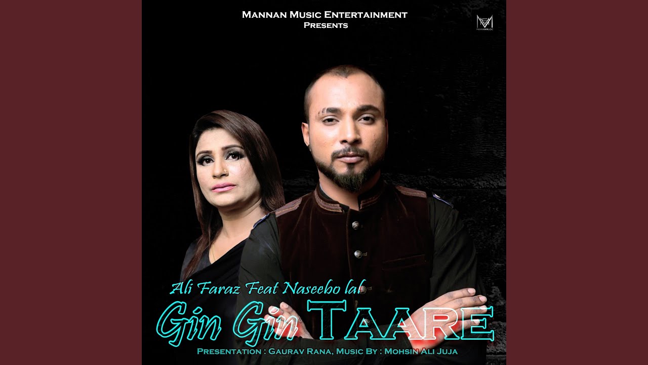 Gin Gin Taare (feat. Naseebo Lal)