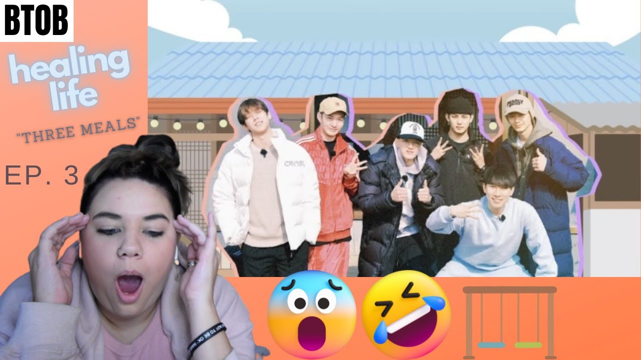 BTOB 'BTOB's Healing Life (BTOB's Three Meals) Ep. 3' Reaction | Good Guys, Try Hard, Always Funny