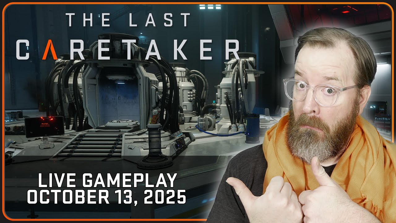 The Last Caretaker LIVE GAMEPLAY from October 13th, 2025