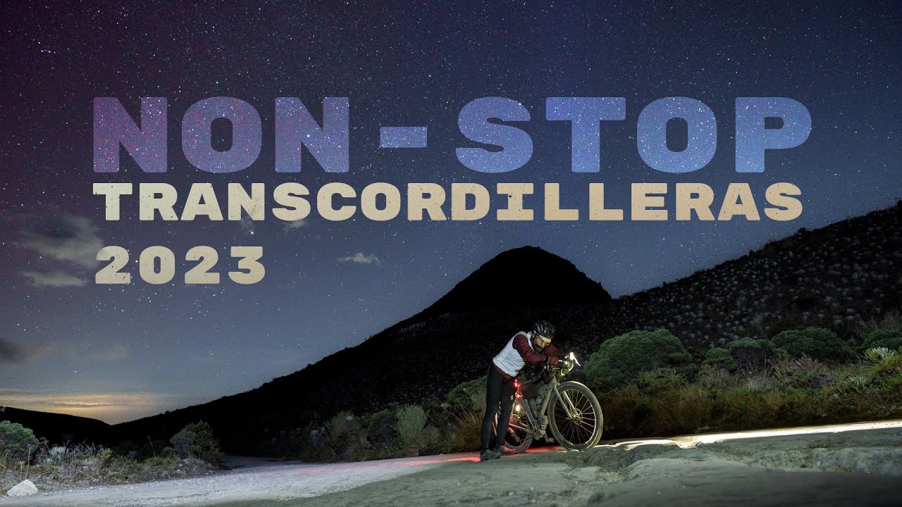 Transcordilleras 2023 Non-Stop