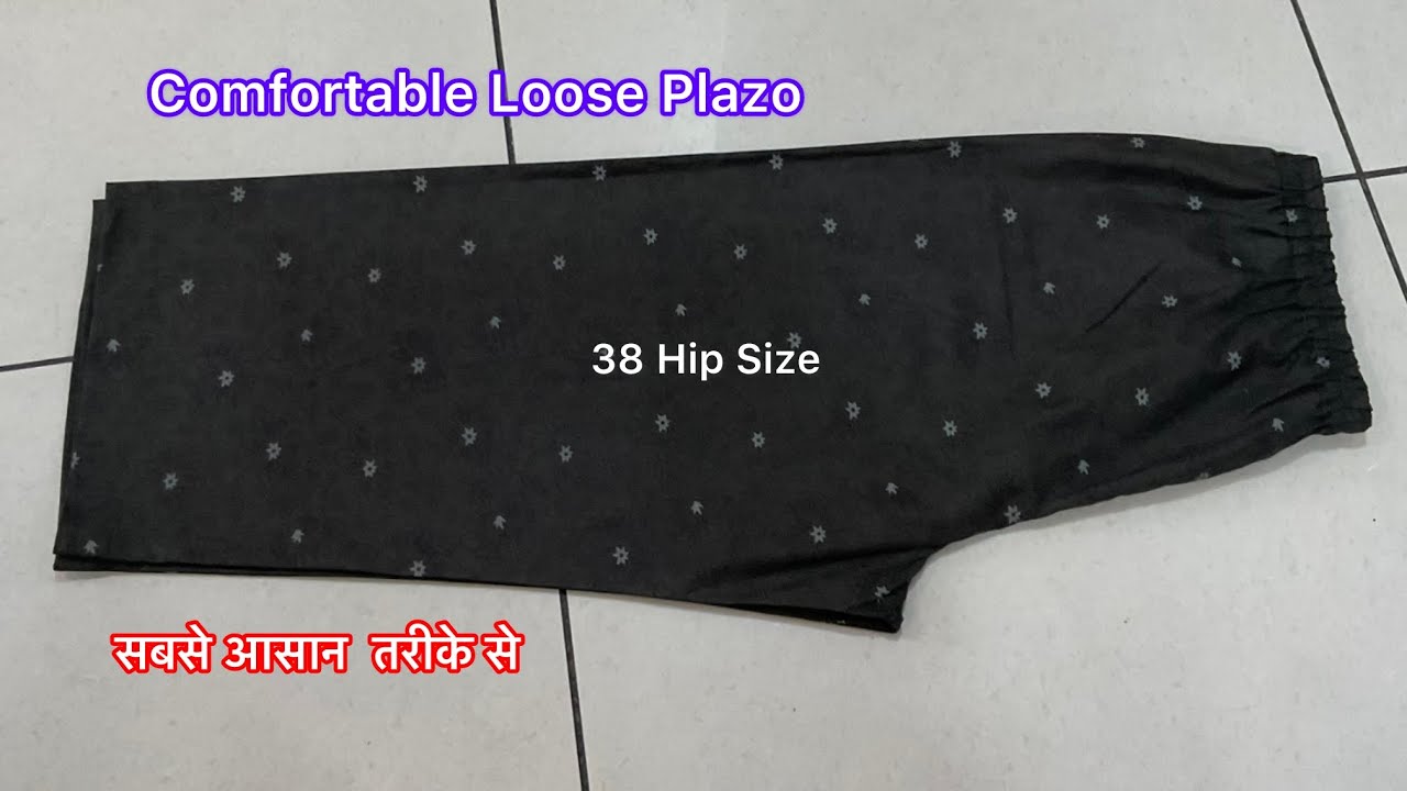 38” हिप का प्लाजो पैंट बनाना सीखे वो भी आसान तरीके से / Very Easy Palazzo Pant Cutting And Stitching