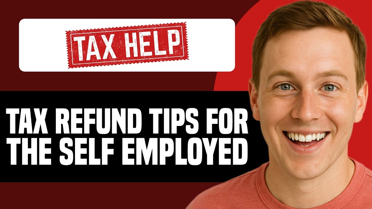 How To Get A Tax Refund If You Are Self-Employed (Full Tutorial)