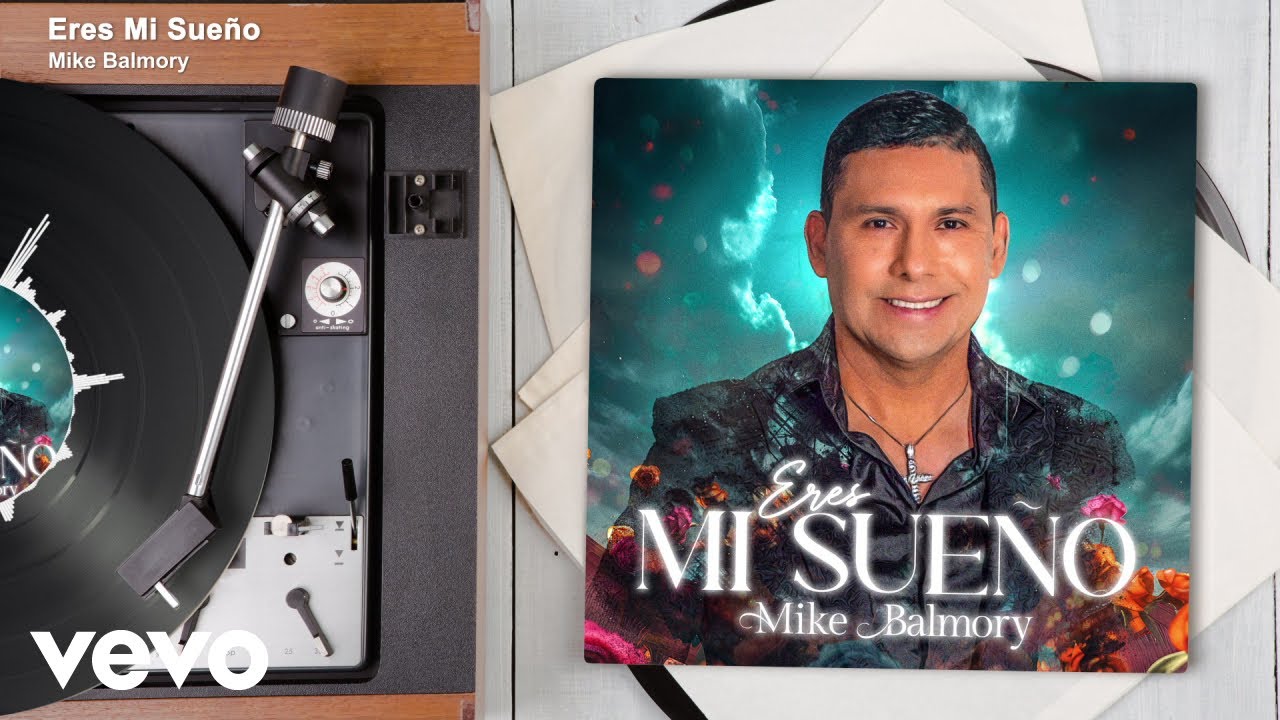 Mike Balmory - Eres Mi Sue&ntilde;o (Audio)