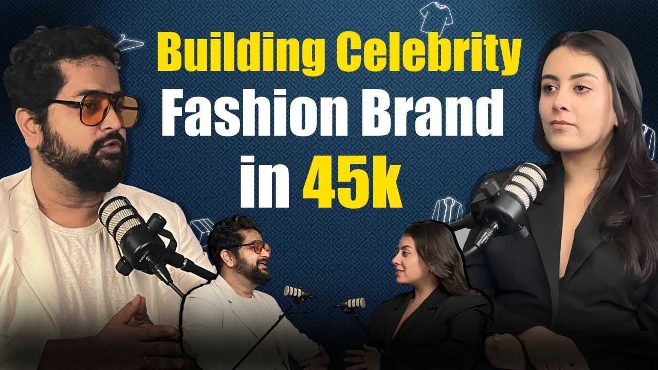 How to Start a Fashion Brand with Rs 45K - Designer's Real Story |Rs. 45K Se Global Fashion Brand