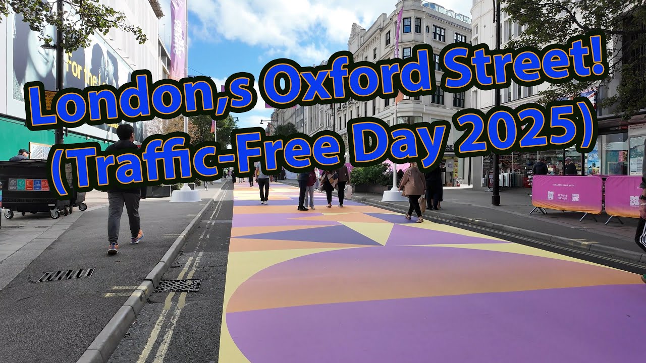 Walking on a Car-Free London,s Oxford Street! (Traffic-Free Day 2025)