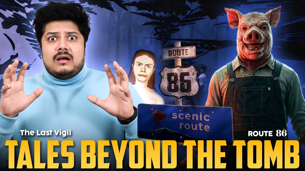Tales Beyond the Tomb 👻 | The Last Vigil & Route 86 | Full Gameplay | INDIA