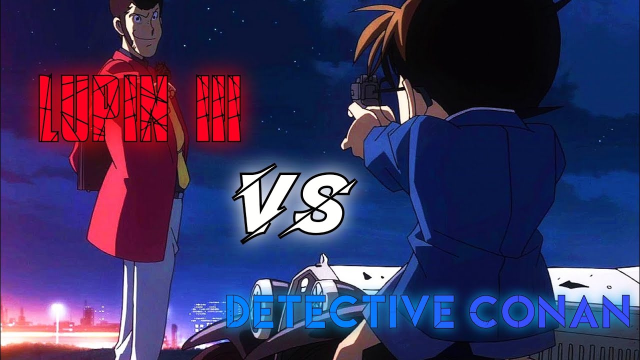 Detective Conan Vs Lupin III | Amv | F