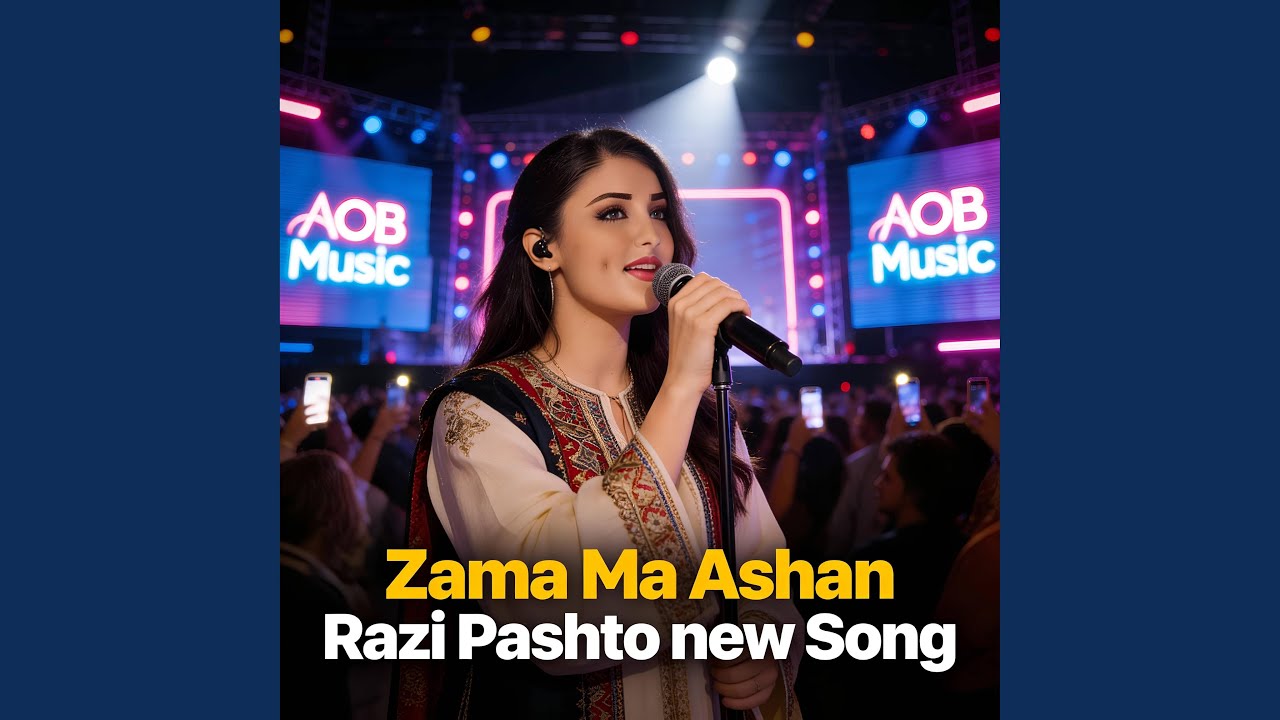 New Pashto Song 2026 Zama Ashna Razi