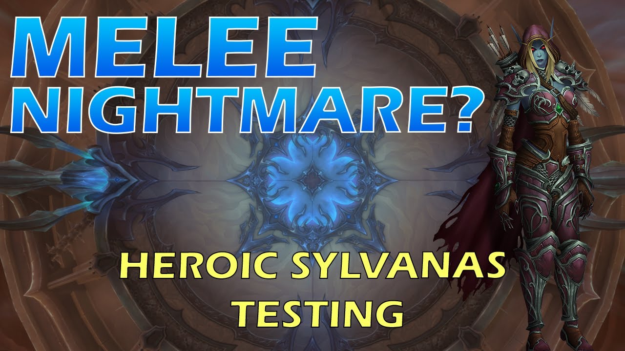 Sylvanas Windrunner Heroic Raid Testing | Sanctum of Domination 9.1 PTR