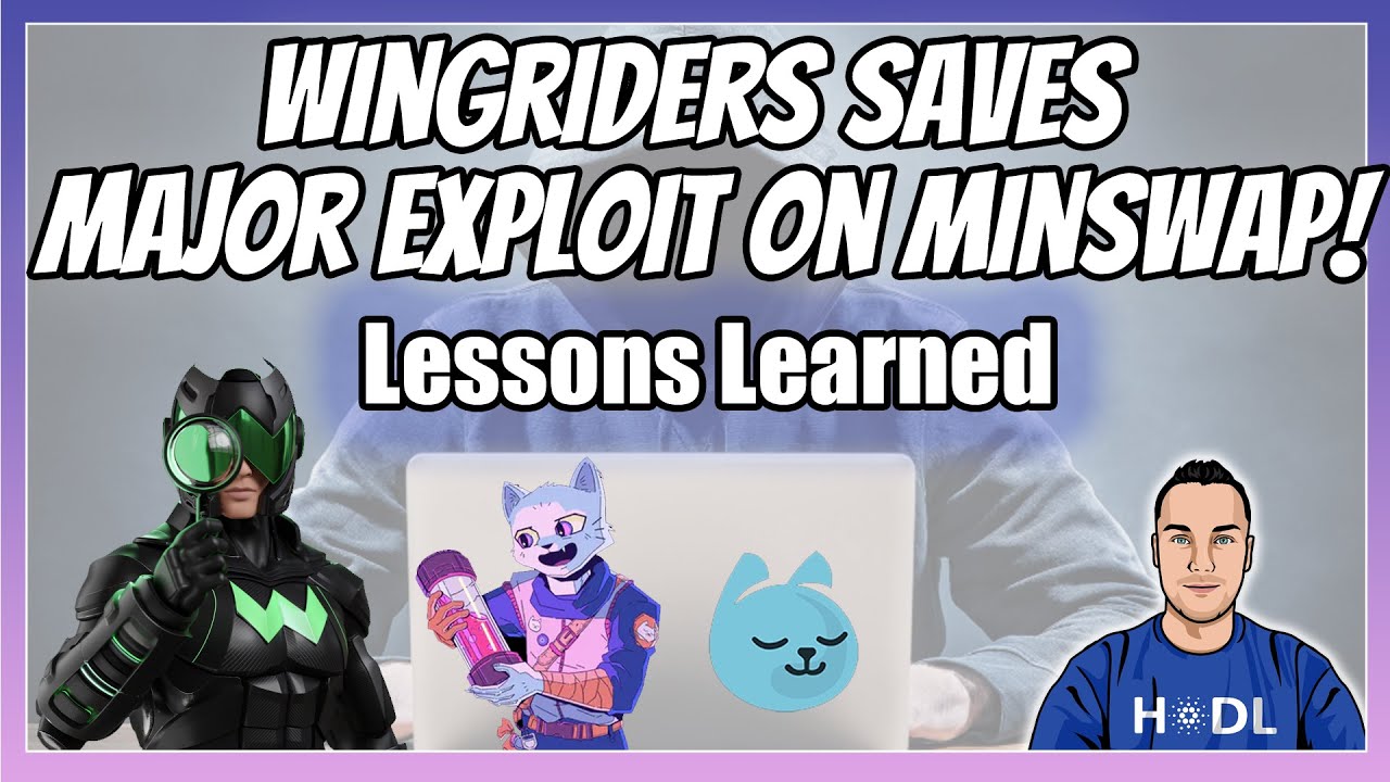 IMPORTANT Lessons Learned from Major Minswap Vulnerability - Wingriders 🙏