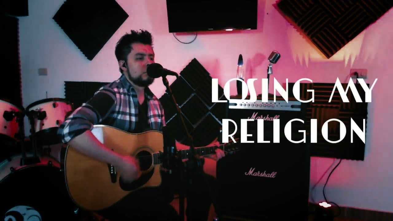 Losing My Religion - R.E.M Cover