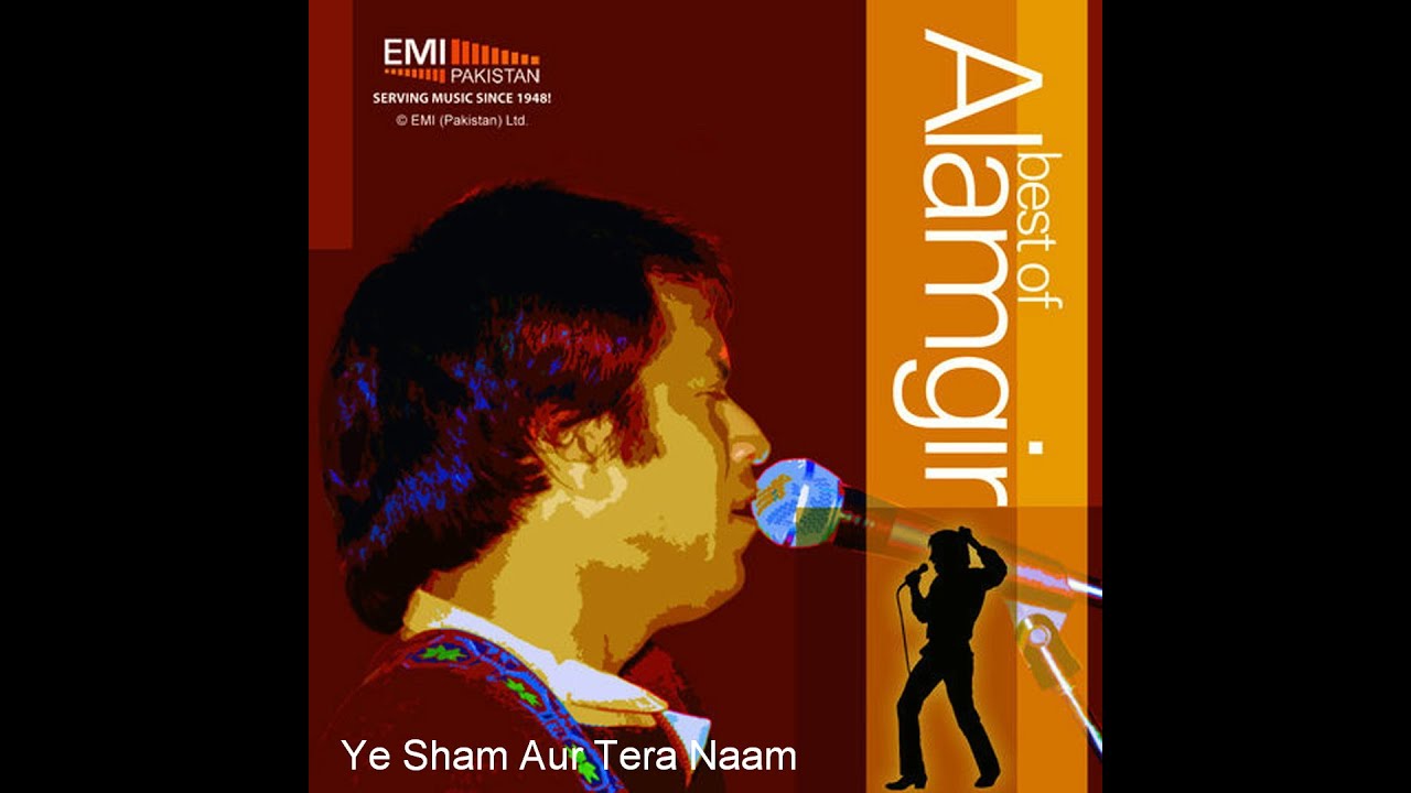 The Best Of Alamgir  - Ye Sham Aur Tera Naam -  Singer Alamgir