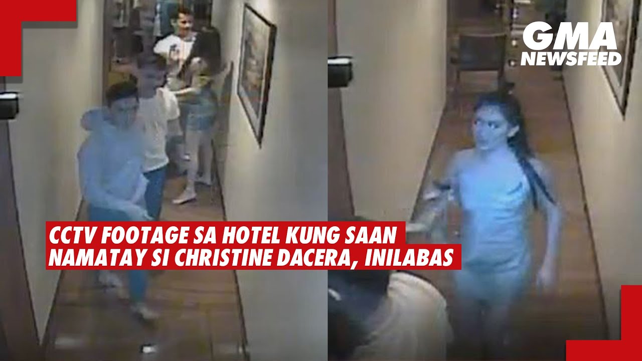 GMA News Feed: CCTV footage sa hotel kung saan namatay si Christine Dacera, inilabas