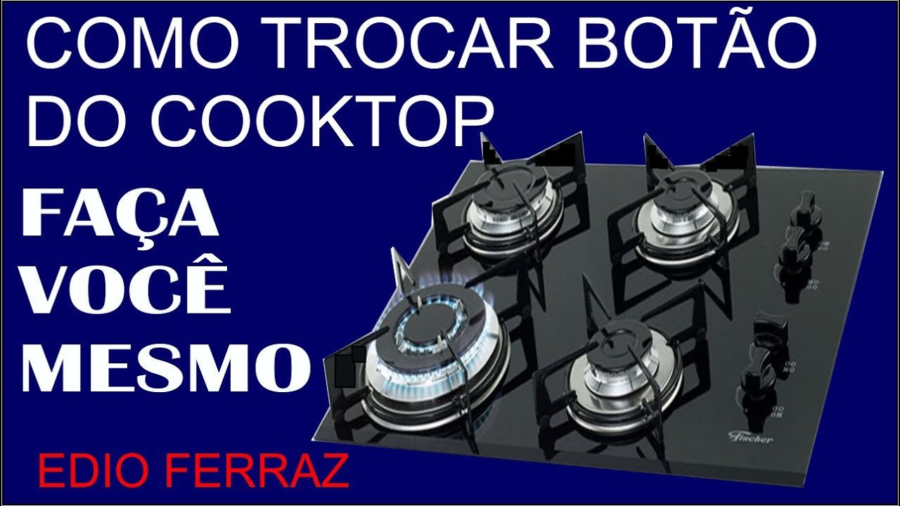 COMO TROCAR BOTÃO DO COOKTOP (26)