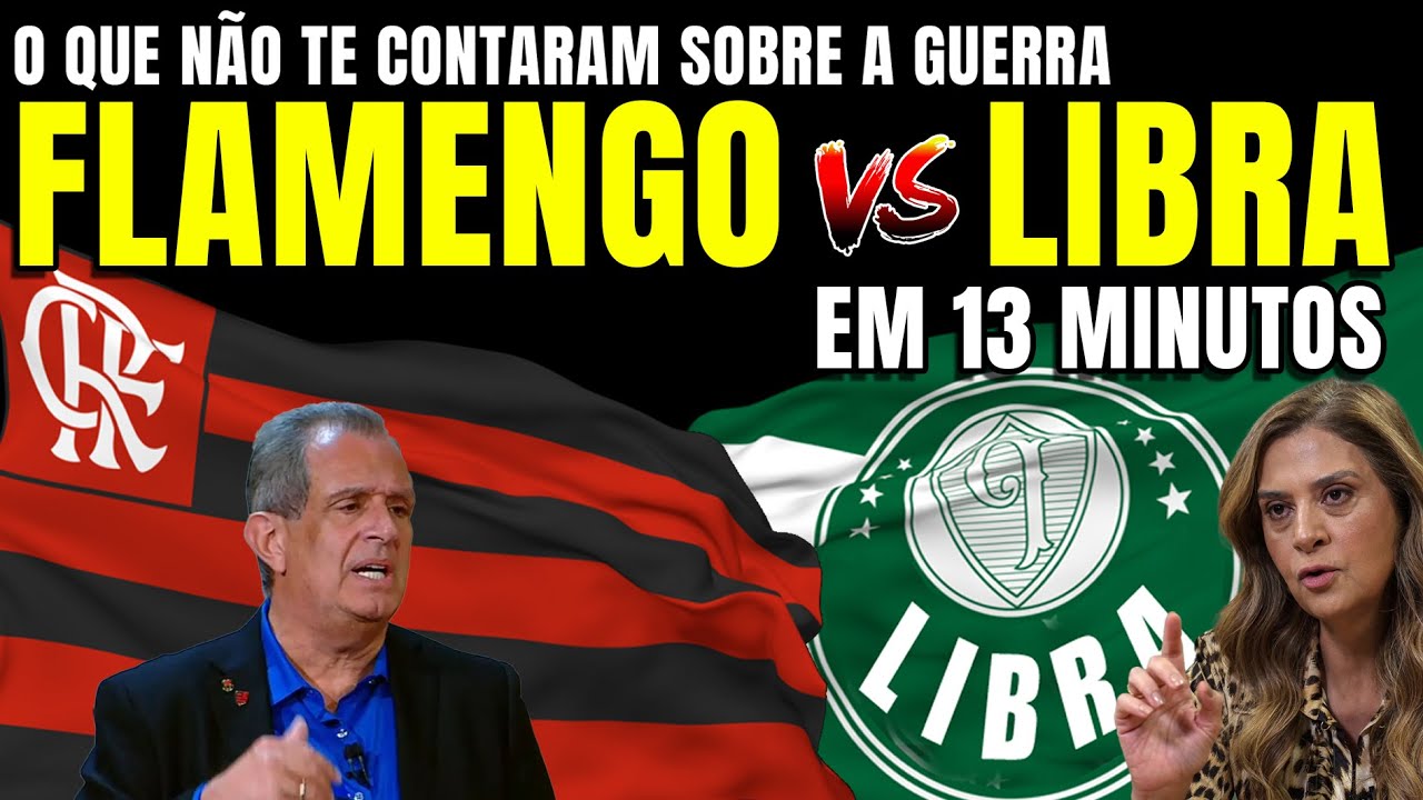 FLAMENGO vs LIBRA e PALMEIRAS - TUDO O QUE VOC&Ecirc; PRECISA SABER EM 13 MINUTOS