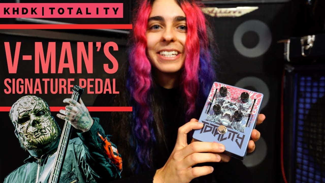Басовый звук SLIPKNOT? | KHDK Totality, фирменная педаль V-Man'а