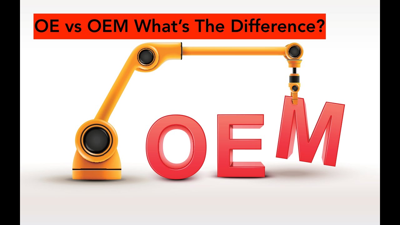 OE vs OEM, What's The Difference? | Marketing Monday